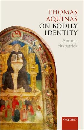 Fitzpatrick |  Thomas Aquinas on Bodily Identity | Buch |  Sack Fachmedien