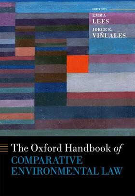 Vinuales / Lees / Viñuales |  Oxford Handbook of Comparative Environmental Law | Buch |  Sack Fachmedien