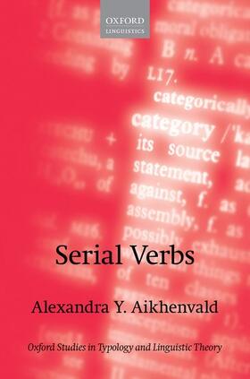 Aikhenvald |  Serial Verbs | Buch |  Sack Fachmedien