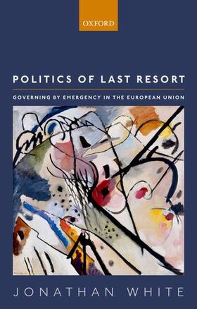 White |  Politics of Last Resort | Buch |  Sack Fachmedien