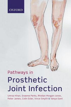 Khan / Perks / Morgan-Jones |  Pathways in Prosthetic Joint Infection | Buch |  Sack Fachmedien