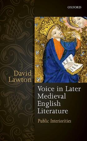 Lawton |  Voice in Later Medieval English Literature: Public Interiorities | Buch |  Sack Fachmedien