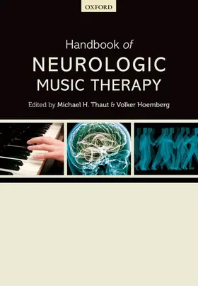 Thaut / Hoemberg |  Handbook of Neurologic Music Therapy | Buch |  Sack Fachmedien