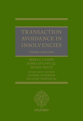 Parry / Ayliffe QC / Shivji |  Transaction Avoidance in Insolvencies | Buch |  Sack Fachmedien