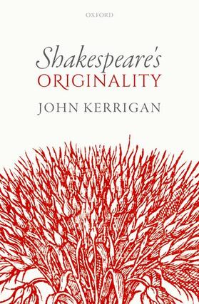 Kerrigan |  Shakespeare's Originality | Buch |  Sack Fachmedien