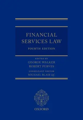 Walker / Purves / Blair Qc |  Financial Services Law | Buch |  Sack Fachmedien