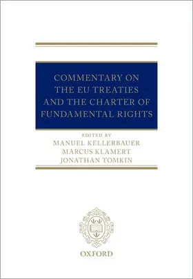 Kellerbauer / Klamert / Tomkin |  The EU Treaties and the Charter of Fundamental Rights | Buch |  Sack Fachmedien