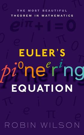 Wilson |  Euler's Pioneering Equation | Buch |  Sack Fachmedien