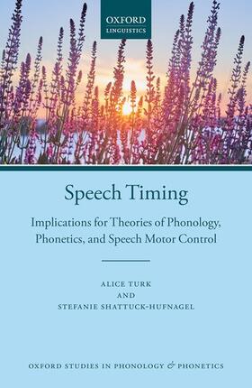 Turk / Shattuck-Hufnagel |  Speech Timing | Buch |  Sack Fachmedien