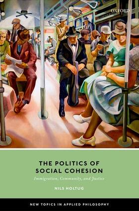 Holtug |  The Politics of Social Cohesion | Buch |  Sack Fachmedien