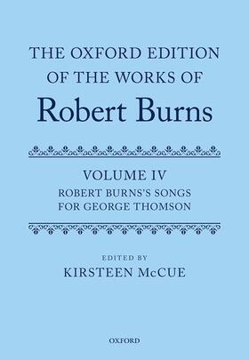 McCue |  The Oxford Edition of the Works of Robert Burns: Volume IV | Buch |  Sack Fachmedien