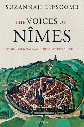 Lipscomb |  The Voices of Nimes | Buch |  Sack Fachmedien