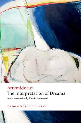 Artemidorus / Hammond / Thonemann |  The Interpretation of Dreams | Buch |  Sack Fachmedien