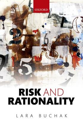 Buchak |  Risk and Rationality | Buch |  Sack Fachmedien