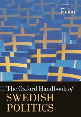 Pierre |  The Oxford Handbook of Swedish Politics | Buch |  Sack Fachmedien