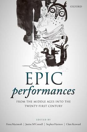 Macintosh / McConnell / Harrison |  Epic Performances from the Middle Ages Into the Twenty-First Century | Buch |  Sack Fachmedien