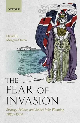 Morgan-Owen |  The Fear of Invasion | Buch |  Sack Fachmedien