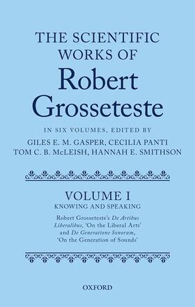 Gasper / Panti / Mcleish |  The Scientific Works of Robert Grosseteste, Volume 1 | Buch |  Sack Fachmedien