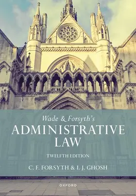 Forsyth / Wade / Ghosh | Wade & Forsyth's Administrative Law | Buch | 978-0-19-880685-1 | sack.de