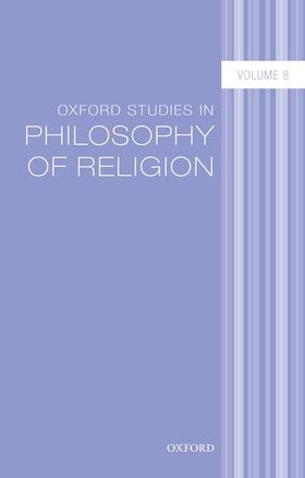 Kvanvig |  Oxford Studies in Philosophy of Religion Volume 8 | Buch |  Sack Fachmedien