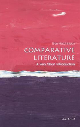 Hutchinson |  Comparative Literature: A Very Short Introduction | Buch |  Sack Fachmedien