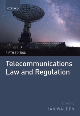 Walden |  Telecommunications Law and Regulation | Buch |  Sack Fachmedien