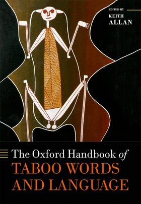 Allan |  The Oxford Handbook of Taboo Words and Language | Buch |  Sack Fachmedien