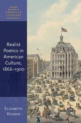 Renker |  Realist Poetics in American Culture, 1866-1900 | Buch |  Sack Fachmedien