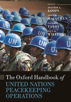Koops / MacQueen / Tardy |  The Oxford Handbook of United Nations Peacekeeping Operations | Buch |  Sack Fachmedien