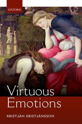 Kristjansson / Kristjánsson |  Virtuous Emotions | Buch |  Sack Fachmedien