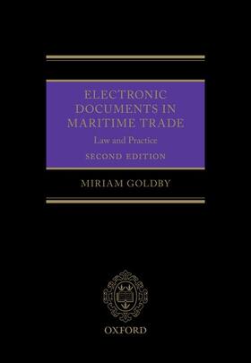 Goldby |  Electronic Documents in Maritime Trade 2e | Buch |  Sack Fachmedien