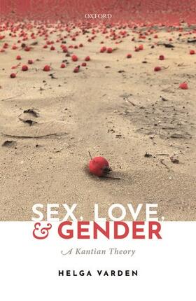 Varden |  Sex, Love, and Gender | Buch |  Sack Fachmedien