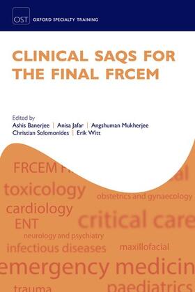 Mukherjee / Banerjee / Jafar |  Clinical SAQs for the Final FRCEM | Buch |  Sack Fachmedien