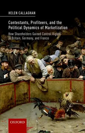 Callaghan |  Contestants, Profiteers, and the Political Dynamics of Marketization | Buch |  Sack Fachmedien