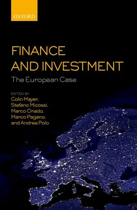 Mayer / Micossi / Onado | Finance and Investment: The European Case | Buch | 978-0-19-881581-5 | sack.de