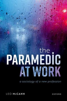 McCann | The Paramedic at Work | Buch | 978-0-19-881636-2 | sack.de