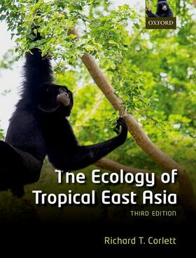 Corlett |  The Ecology of Tropical East Asia | Buch |  Sack Fachmedien