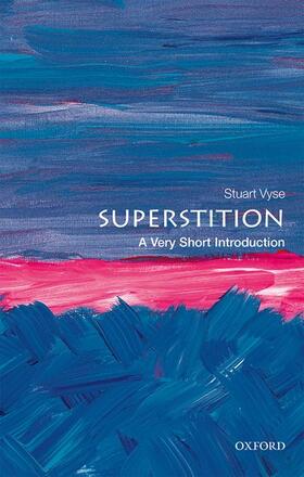 Vyse |  Superstition: A Very Short Introduction | Buch |  Sack Fachmedien