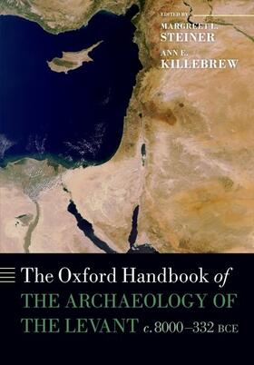 Steiner / Killebrew |  The Oxford Handbook of the Archaeology of the Levant | Buch |  Sack Fachmedien