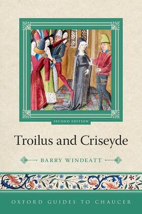 Windeatt |  Oxford Guides to Chaucer: Troilus and Criseyde | Buch |  Sack Fachmedien