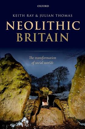 Ray / Thomas |  Neolithic Britain | Buch |  Sack Fachmedien