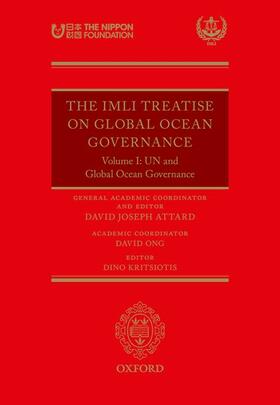 Attard / Ong / Kritsiotis |  The IMLI Treatise on Global Ocean Governance | Buch |  Sack Fachmedien