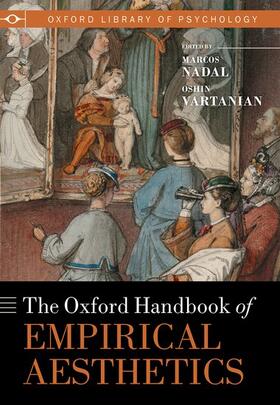 Nadal / Vartanian |  The Oxford Handbook of Empirical Aesthetics | Buch |  Sack Fachmedien