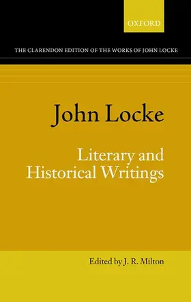 Milton |  John Locke: Literary and Historical Writings | Buch |  Sack Fachmedien