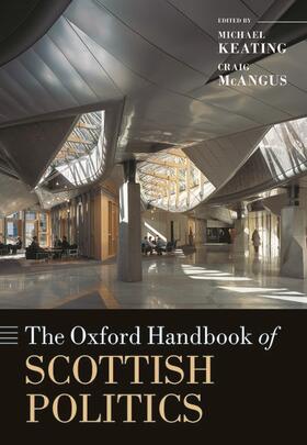 Keating |  The Oxford Handbook of Scottish Politics | Buch |  Sack Fachmedien