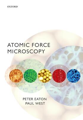 Eaton / West |  Atomic Force Microscopy | Buch |  Sack Fachmedien