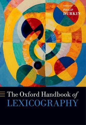 Durkin |  The Oxford Handbook of Lexicography | Buch |  Sack Fachmedien