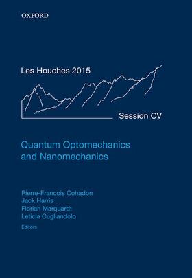 Cohadon / Harris / Marquardt |  Quantum Optomechanics and Nanomechanics | Buch |  Sack Fachmedien