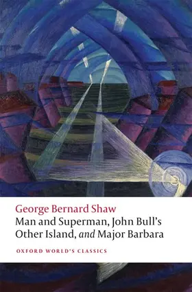 Shaw / Kent |  Man and Superman, John Bull's Other Island, and Major Barbara | Buch |  Sack Fachmedien