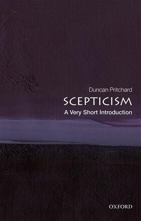 Pritchard |  Scepticism: A Very Short Introduction | Buch |  Sack Fachmedien